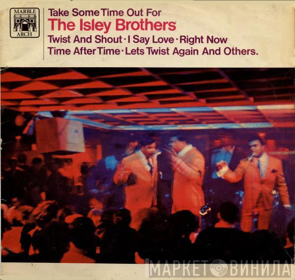 The Isley Brothers - Take Some Time Out For The Isley Brothers