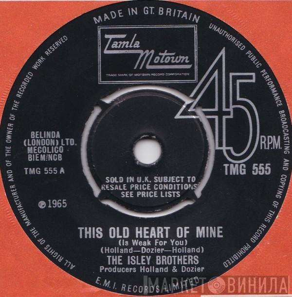 The Isley Brothers - This Old Heart Of Mine (Is Weak For You)