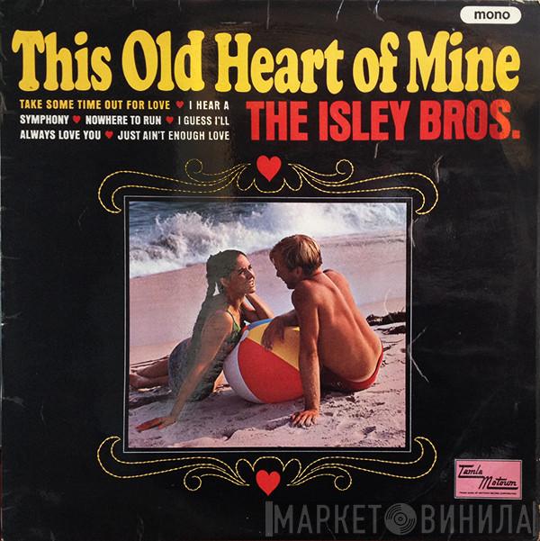 The Isley Brothers - This Old Heart Of Mine