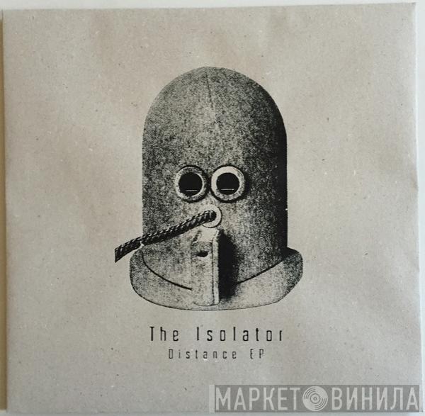 The Isolator - Distance EP