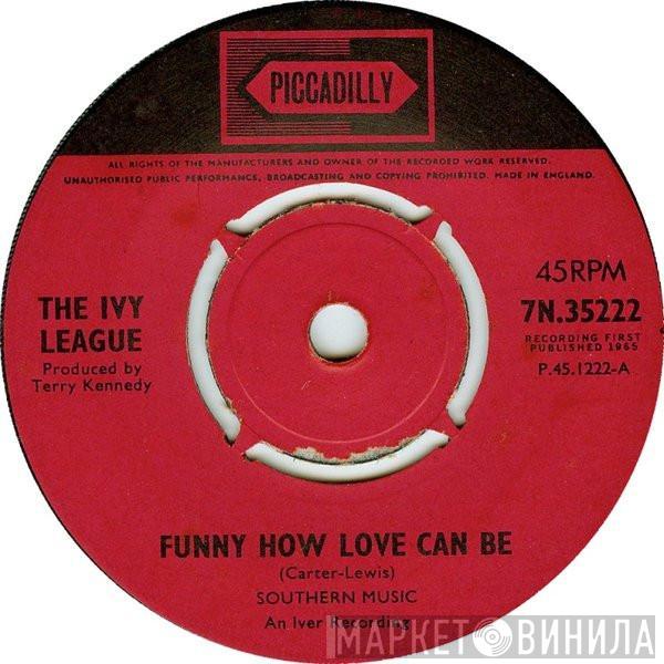 The Ivy League - Funny How Love Can Be
