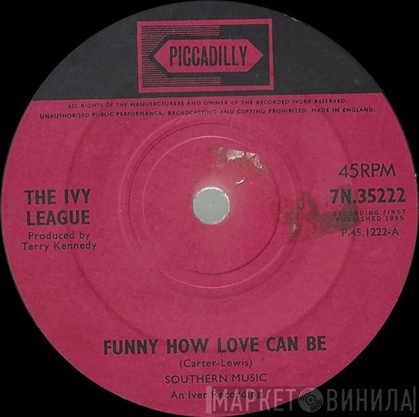 The Ivy League - Funny How Love Can Be