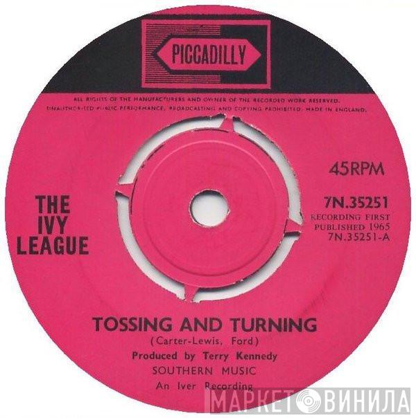 The Ivy League - Tossing And Turning