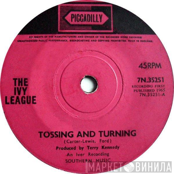 The Ivy League - Tossing And Turning