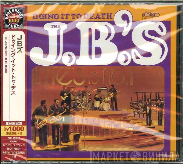 The J.B.'s  - Doing It To Death