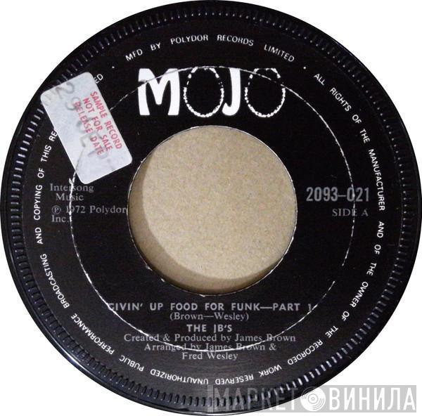 The J.B.'s - Givin' Up Food For Funk