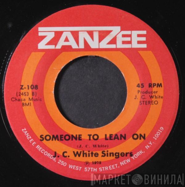 The J.C. White Singers - Blessed Trinity / Someone To Lean On