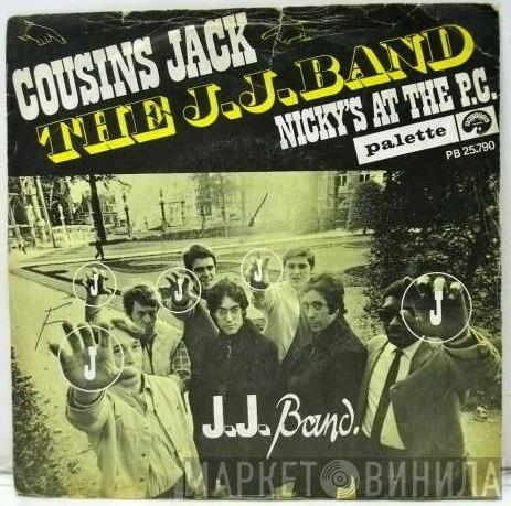  The J.J. Band  - Cousins Jack / Nicky's At The P.C