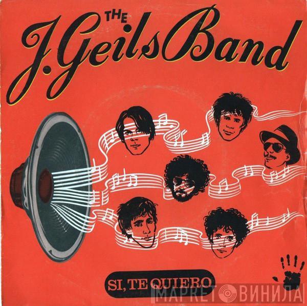 The J. Geils Band - Si, Te Quiero