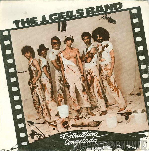 The J. Geils Band - Estructura Congelada