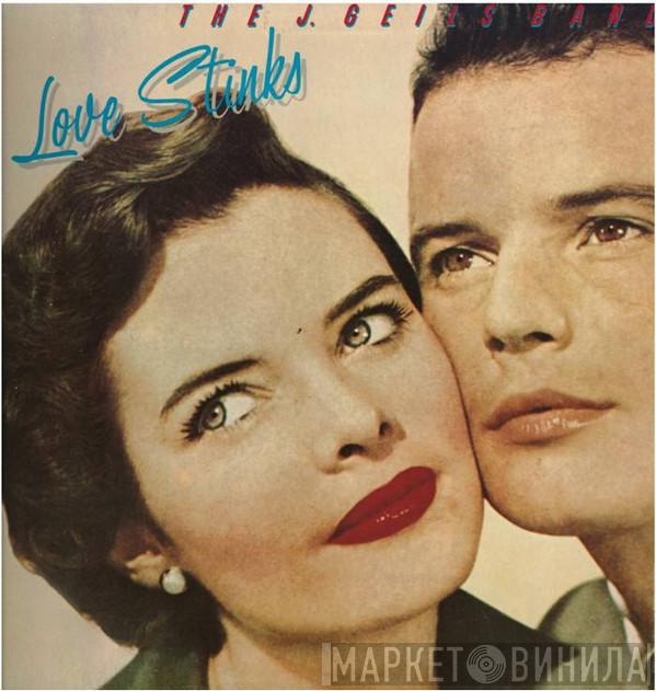 The J. Geils Band - Love Stinks