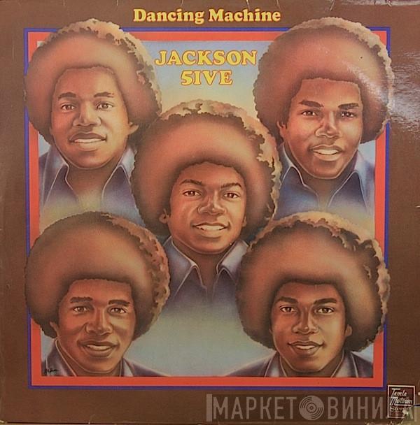  The Jackson 5  - Dancing Machine