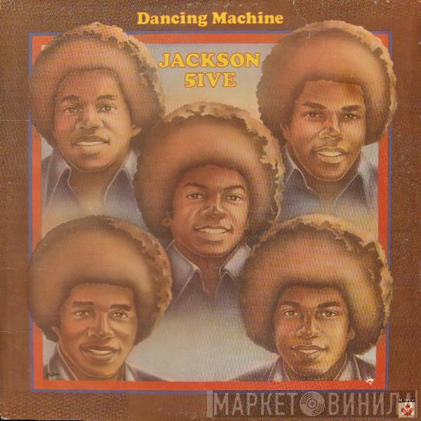  The Jackson 5  - Dancing Machine