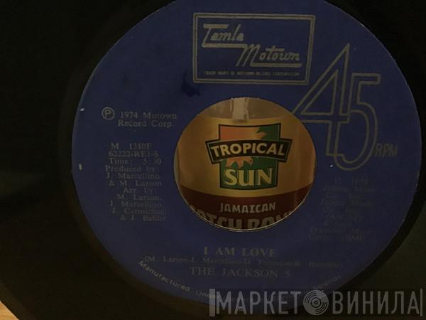  The Jackson 5  - I Am Love