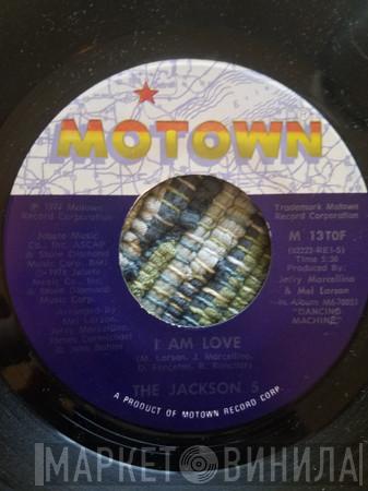  The Jackson 5  - I Am Love