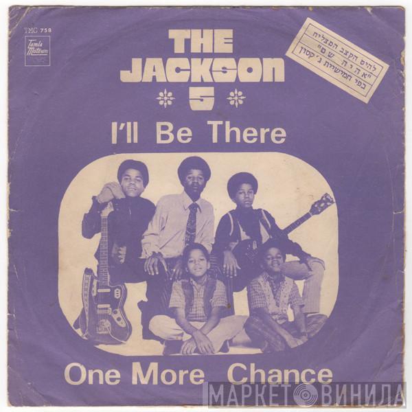  The Jackson 5  - I'll Be There