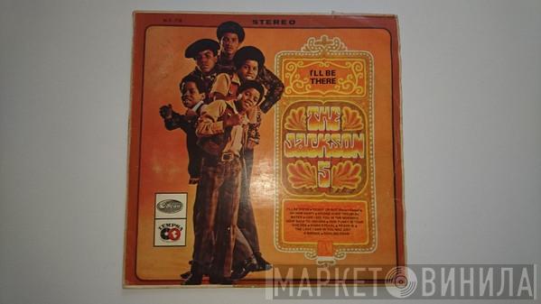  The Jackson 5  - I'll Be There