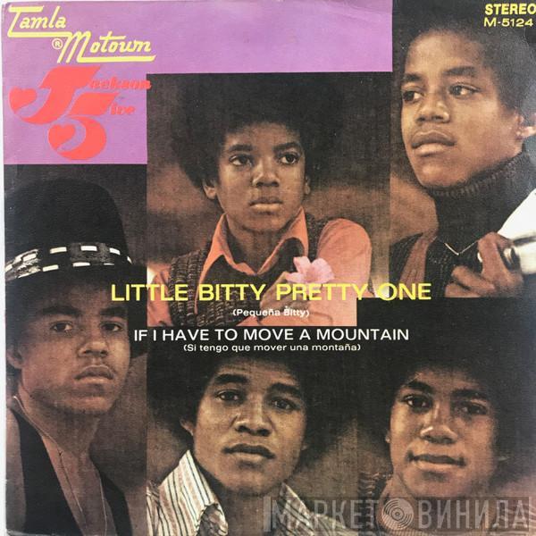 The Jackson 5 - Little Bitty Pretty One / If I Have To Move A Mountain