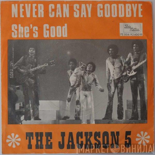  The Jackson 5  - Never Can Say Goodbye