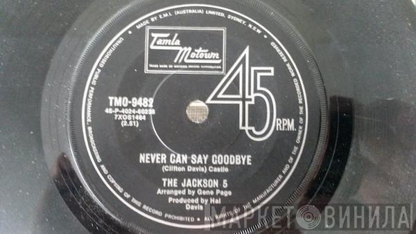  The Jackson 5  - Never Can Say Goodbye