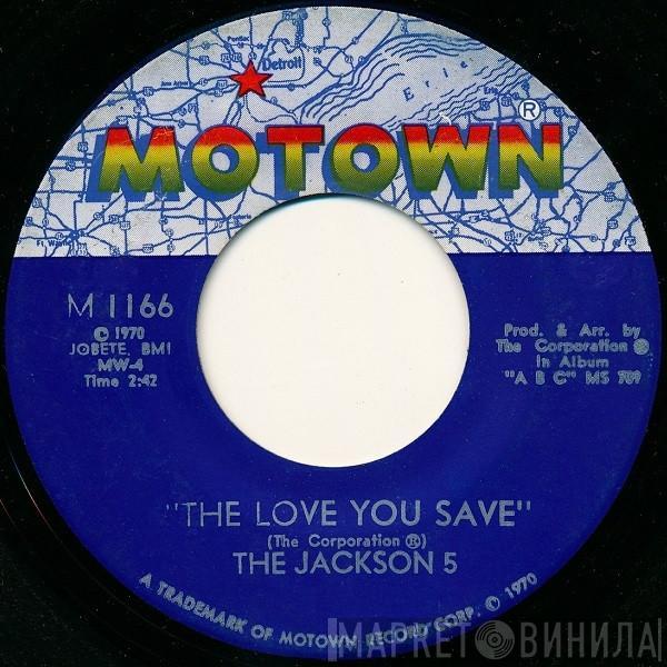 The Jackson 5 - The Love You Save / I Found That Girl