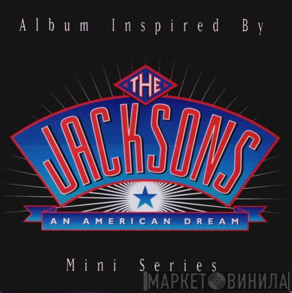  - The Jacksons: An American Dream