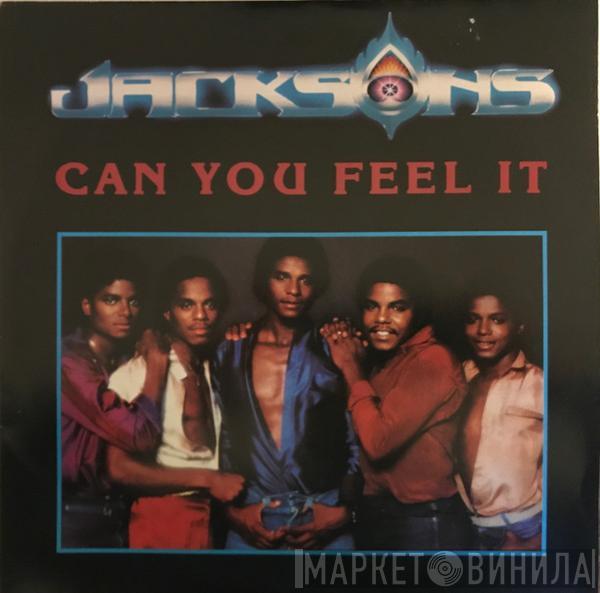  The Jacksons  - Can You Feel It