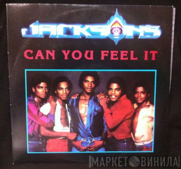  The Jacksons  - Can You Feel It