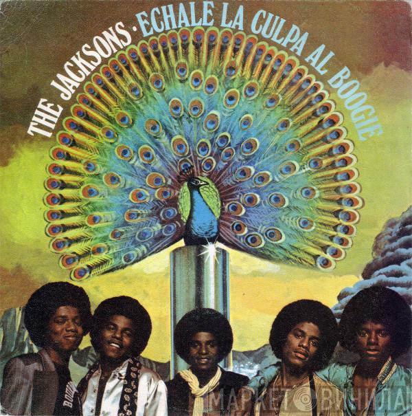  The Jacksons  - Echale La Culpa Al Boogie