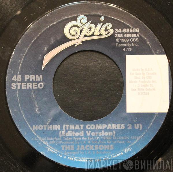  The Jacksons  - Nothin (That Compares 2 U) (Edited Version)