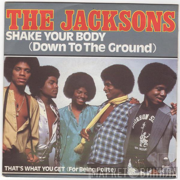  The Jacksons  - Shake Your Body (Down To The Ground)