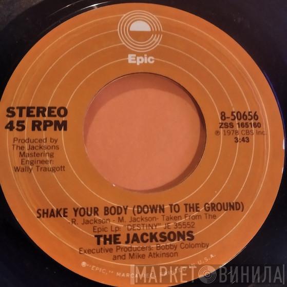  The Jacksons  - Shake Your Body (Down To The Ground)