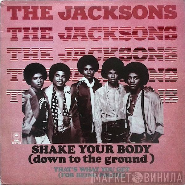  The Jacksons  - Shake Your Body (Down To The Ground)