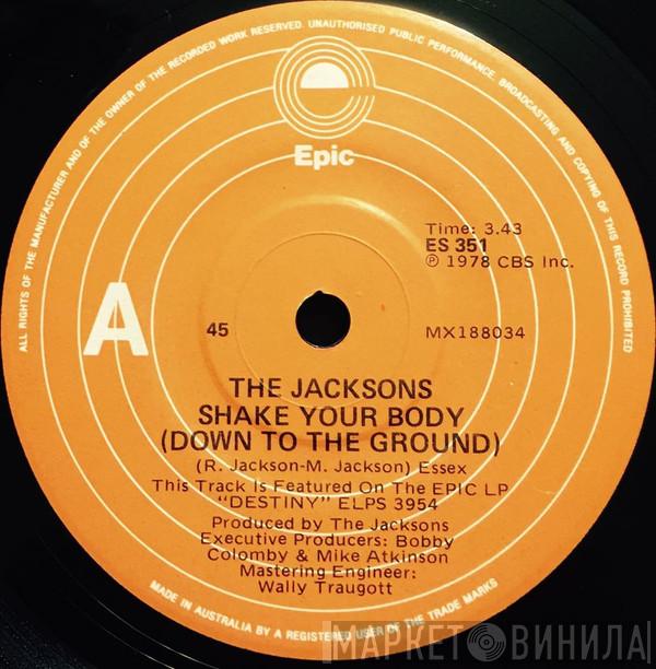  The Jacksons  - Shake Your Body (Down To The Ground)