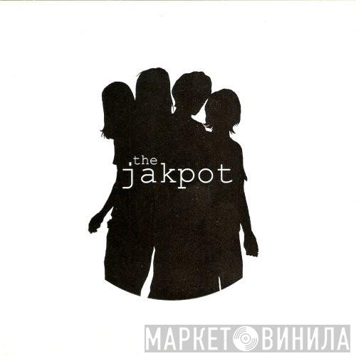 The Jakpot - Too Much Time