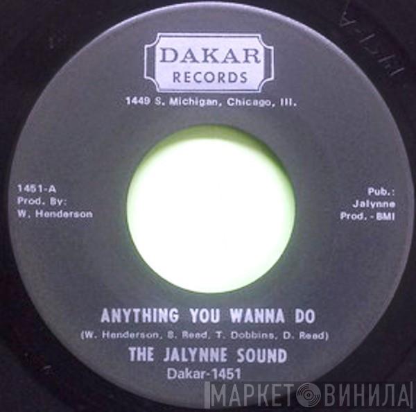 The Jalynne Sound - Anything You Wanna Do / Cowboys To Girls