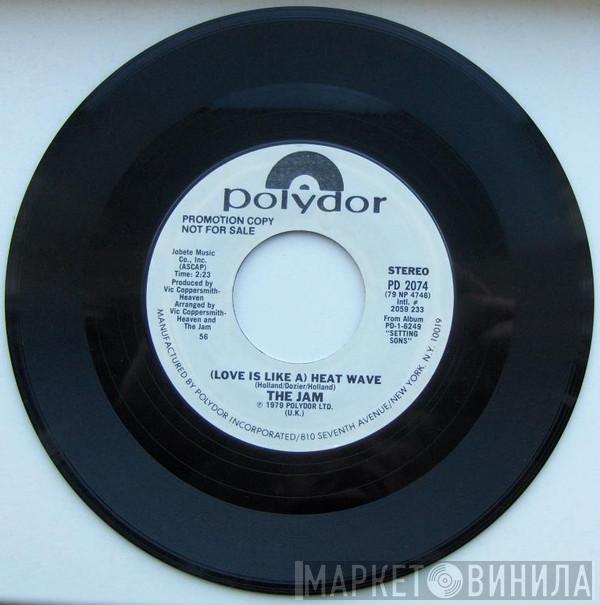 The Jam - (Love Is Like A) Heat Wave