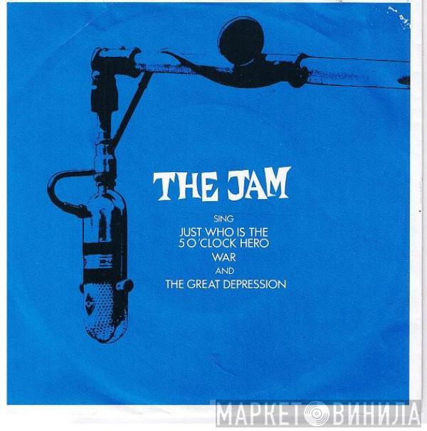 The Jam - Just Who Is The 5 O'Clock Hero / War / The Great Depression