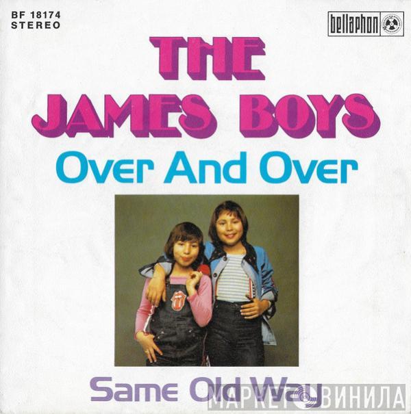 The James Boys  - Over And Over