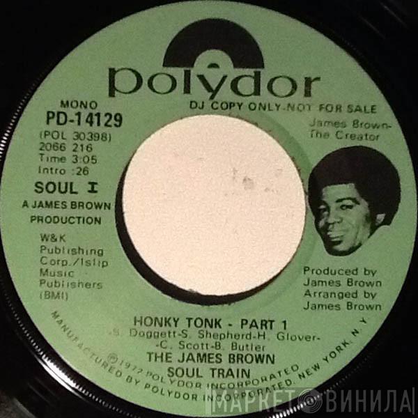 The James Brown Soul Train - Honky Tonk (Part 1)