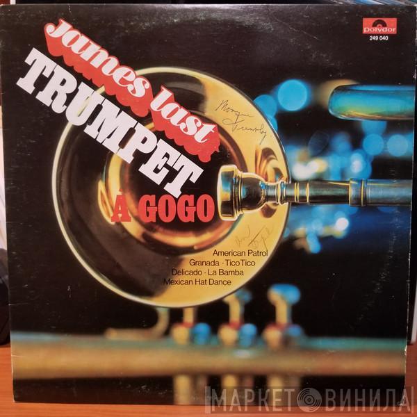  The James Last Band  - Trumpet À Gogo