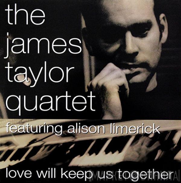 The James Taylor Quartet, Alison Limerick - Love Will Keep Us Together