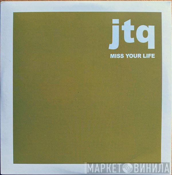 The James Taylor Quartet - Miss Your Life