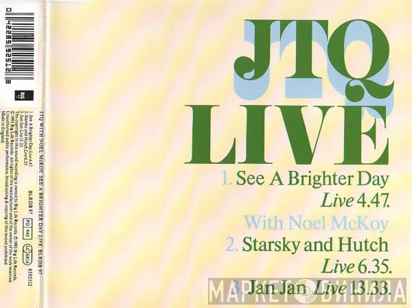 The James Taylor Quartet, Noel McKoy - See A Brighter Day (Live)