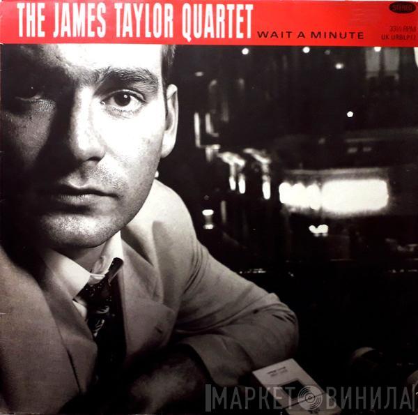 The James Taylor Quartet - Wait A Minute