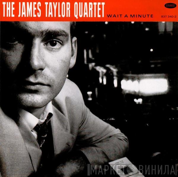 The James Taylor Quartet - Wait A Minute