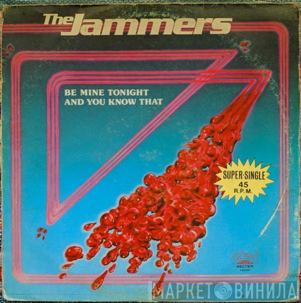 The Jammers - Be Mine Tonight