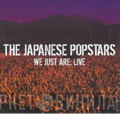 The Japanese Popstars - We Just Are: Live