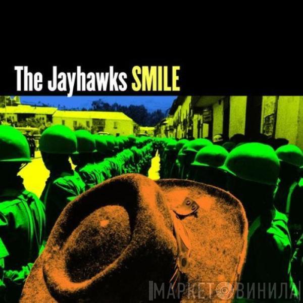  The Jayhawks  - Smile