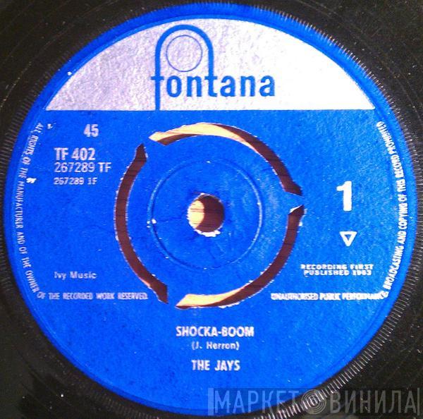 The Jays  - Shocka-Boom